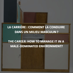 The career: how to manage it in a male-dominated environment?